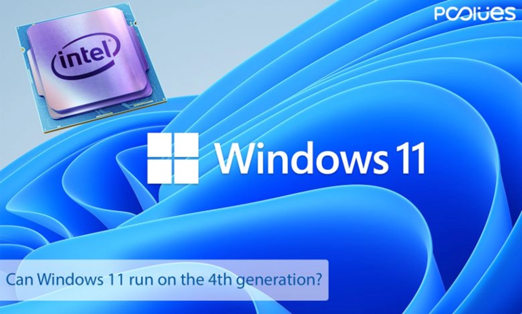 آیا ویندوز 11 می‌‌تواند روی نسل چهارم اجرا شود؟